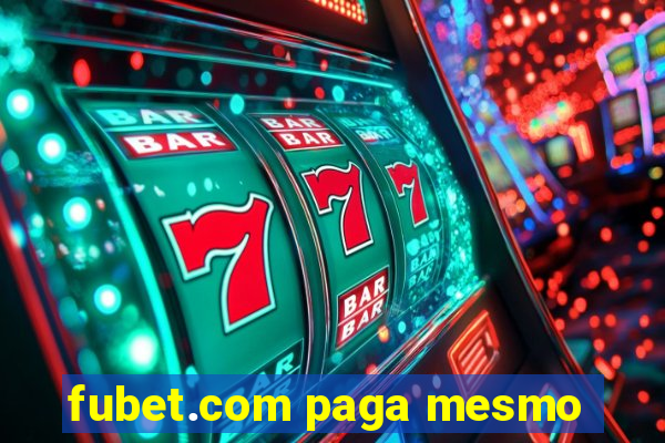 fubet.com paga mesmo